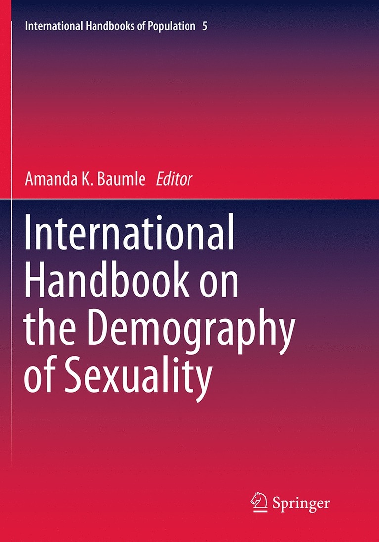Amanda K. Baumle - International Handbook on the Demography of Sexuality, Häftad