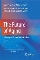 bokomslag The Future of Aging