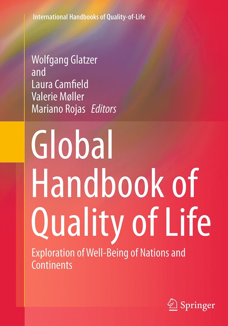 Wolfgang Glatzer, Laura Camfield, Valerie Møller, Mariano Rojas - Global Handbook of Quality of Life, Häftad