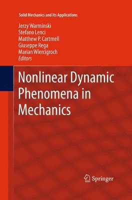 Nonlinear Dynamic Phenomena in Mechanics 1