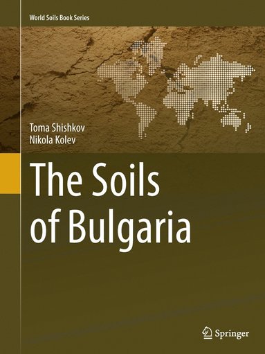 bokomslag The Soils of Bulgaria