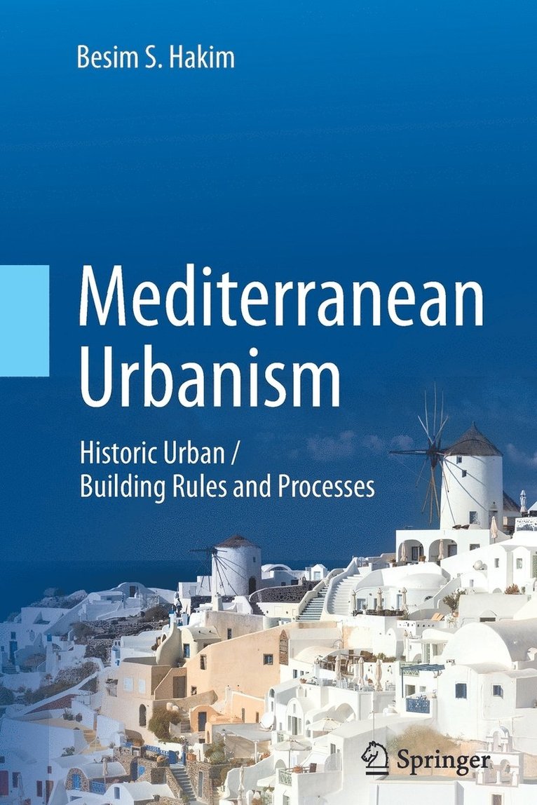 Mediterranean Urbanism 1