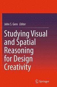 bokomslag Studying Visual and Spatial Reasoning for Design Creativity