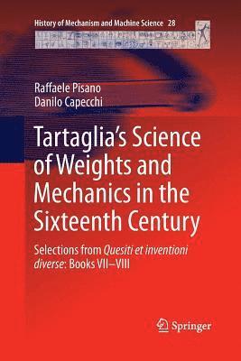 bokomslag Tartaglia's Science of Weights and Mechanics in the Sixteenth Century