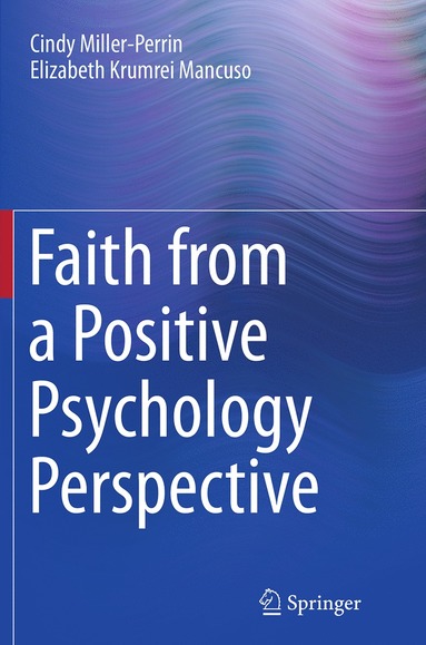 bokomslag Faith from a Positive Psychology Perspective