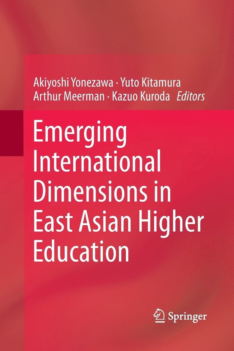 Emerging International Dimensions in East Asian Higher Education 1
