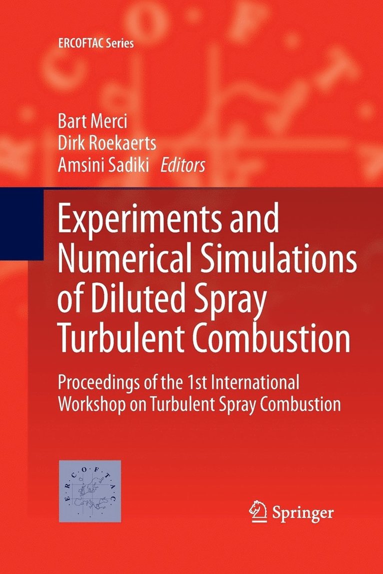 Experiments and Numerical Simulations of Diluted Spray Turbulent Combustion 1