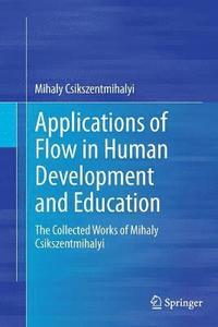 bokomslag Applications of Flow in Human Development and Education