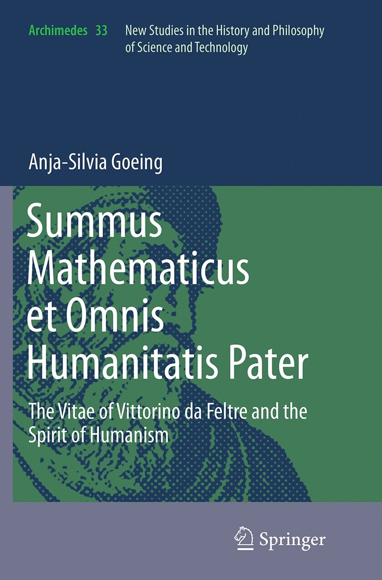 Anja-Silvia Goeing - Summus Mathematicus et Omnis Humanitatis Pater, Häftad
