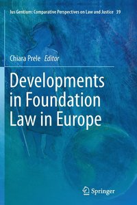 bokomslag Developments in Foundation Law in Europe