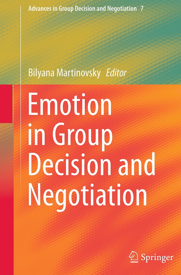 Emotion in Group Decision and Negotiation