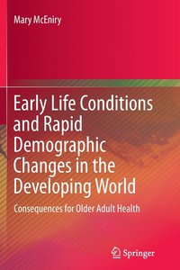 bokomslag Early Life Conditions and Rapid Demographic Changes in the Developing World