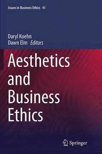 bokomslag Aesthetics and Business Ethics