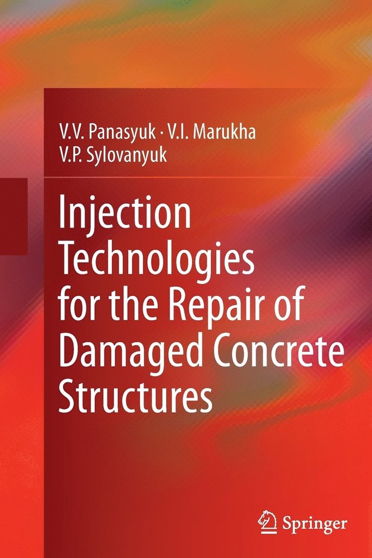 Injection Technologies for the Repair of Damaged Concrete Structures 1