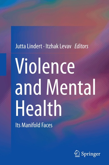 Jutta Lindert, Itzhak Levav - Violence and Mental Health, Häftad
