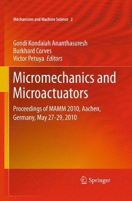 Gondi Kondaiah Ananthasuresh, Burkhard J. Corves, Victor Petuya - Micromechanics and Microactuators, Häftad