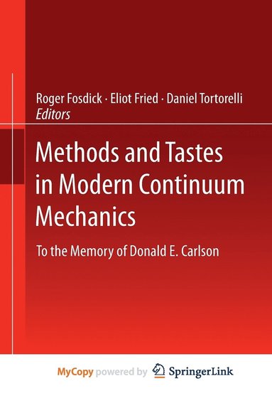 bokomslag Methods and Tastes in Modern Continuum Mechanics