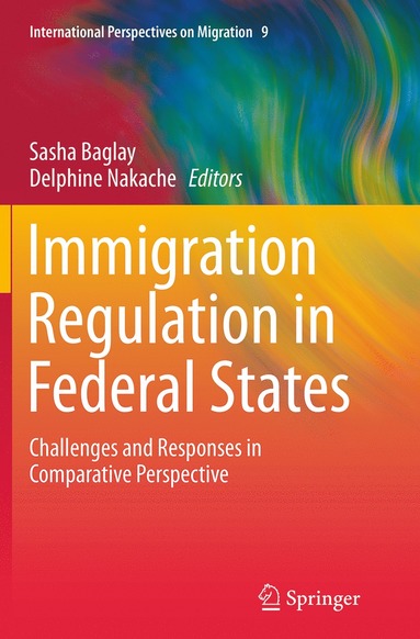 bokomslag Immigration Regulation in Federal States