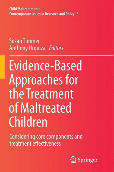 bokomslag Evidence-Based Approaches for the Treatment of Maltreated Children