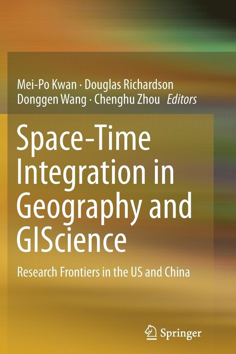 Space-Time Integration in Geography and GIScience 1
