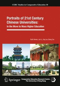 bokomslag Portraits of 21st Century Chinese Universities: