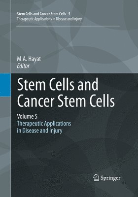 Stem Cells and Cancer Stem Cells, Volume 5 1
