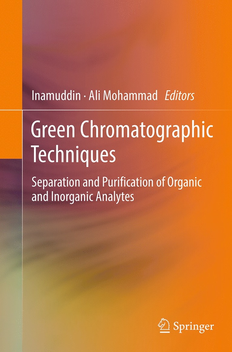 Green Chromatographic Techniques 1