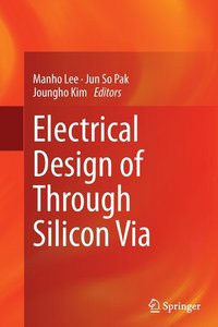 bokomslag Electrical Design of Through Silicon Via