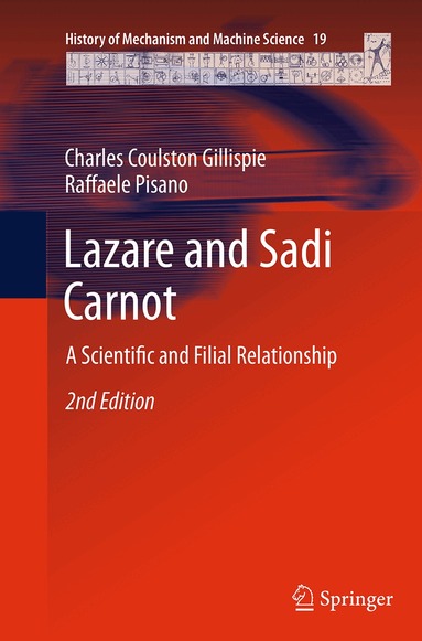 Charles Coulston Gillispie, Raffaele Pisano - Lazare and Sadi Carnot, Häftad