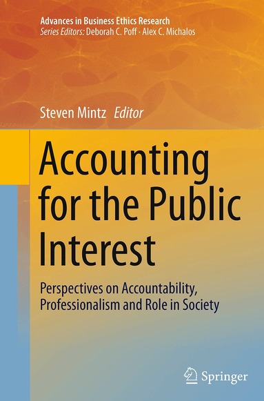 Steven Mintz - Accounting for the Public Interest, Häftad