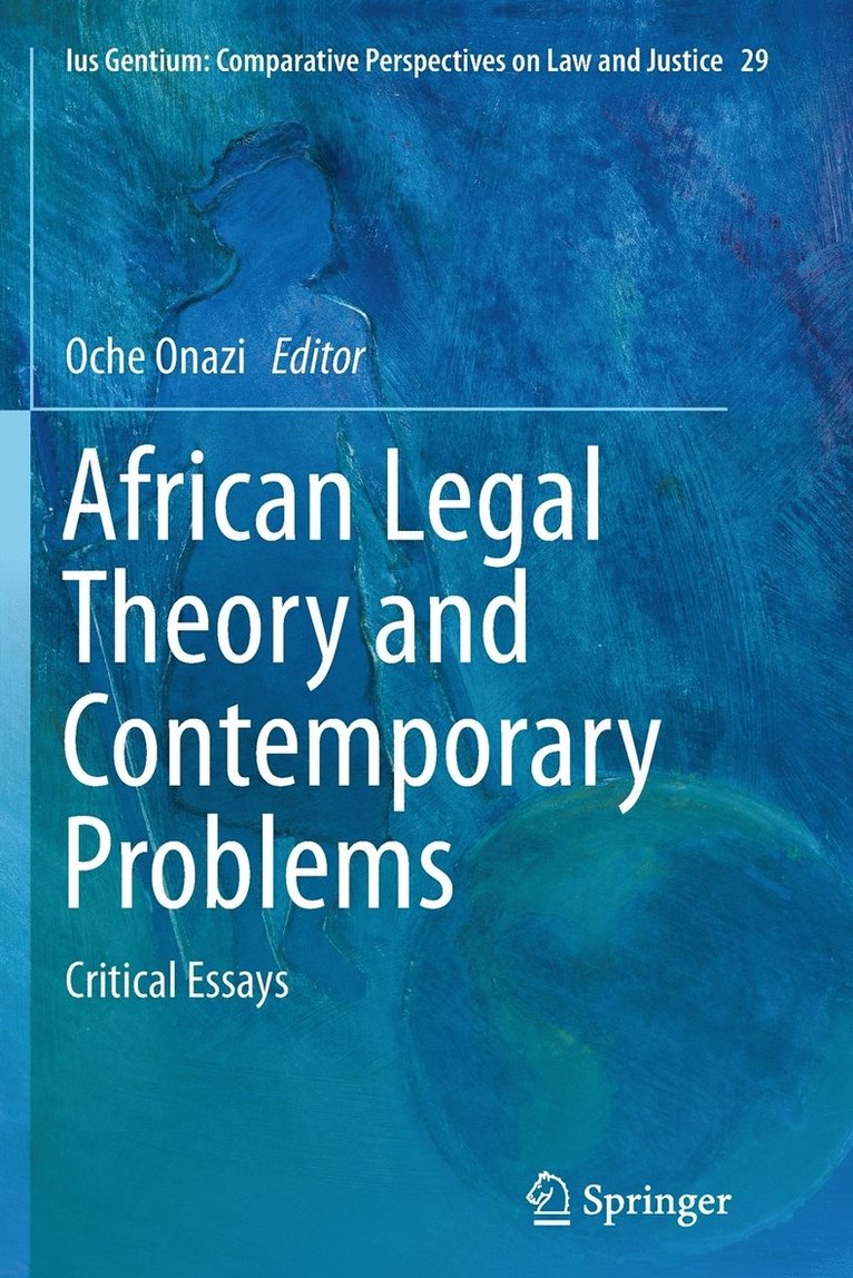 African Legal Theory and Contemporary Problems 1