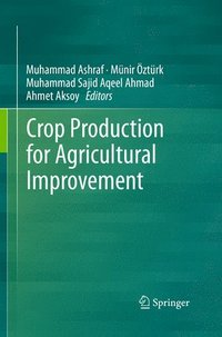 bokomslag Crop Production for Agricultural Improvement