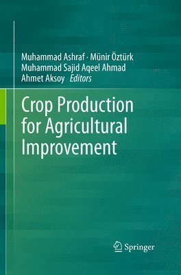 Crop Production for Agricultural Improvement 1