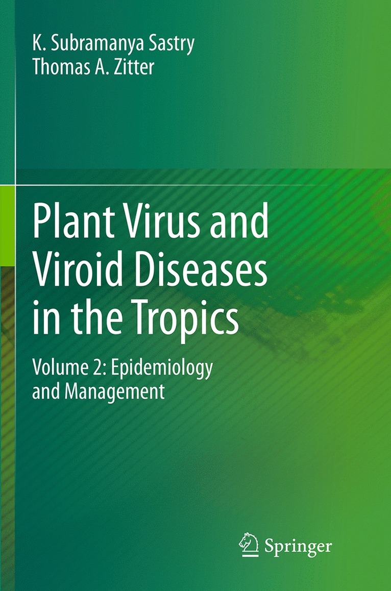 Plant Virus and Viroid Diseases in the Tropics