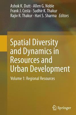 Spatial Diversity and Dynamics in Resources and Urban Development 1