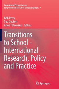 bokomslag Transitions to School - International Research, Policy and Practice