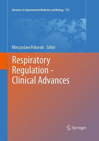 Mieczyslaw Pokorski - Respiratory Regulation - Clinical Advances, Häftad