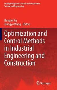 bokomslag Optimization and Control Methods in Industrial Engineering and Construction