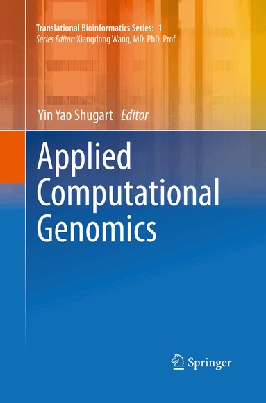 Yin Yao Shugart - Applied Computational Genomics, Häftad