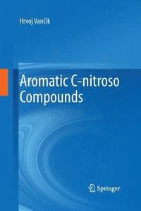 bokomslag Aromatic C-nitroso Compounds