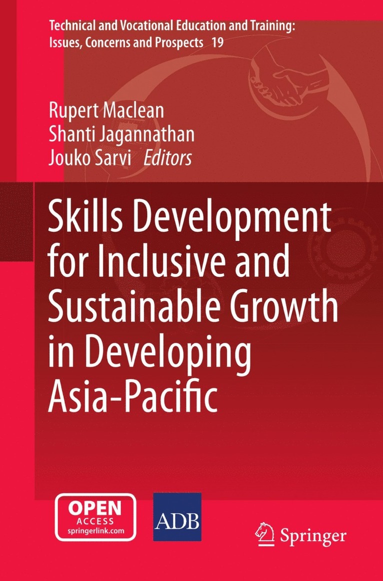 Skills Development for Inclusive and Sustainable Growth in Developing Asia-Pacific 1