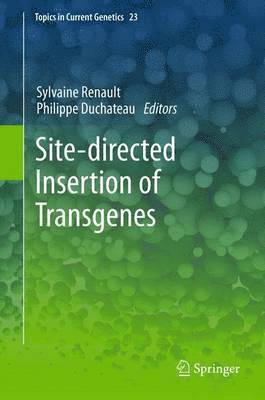 Sylvaine Renault, Philippe Duchateau, Philippe DuChateau - Site-directed insertion of transgenes, Häftad