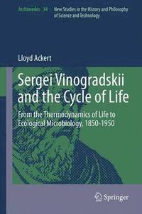 bokomslag Sergei Vinogradskii and the Cycle of Life