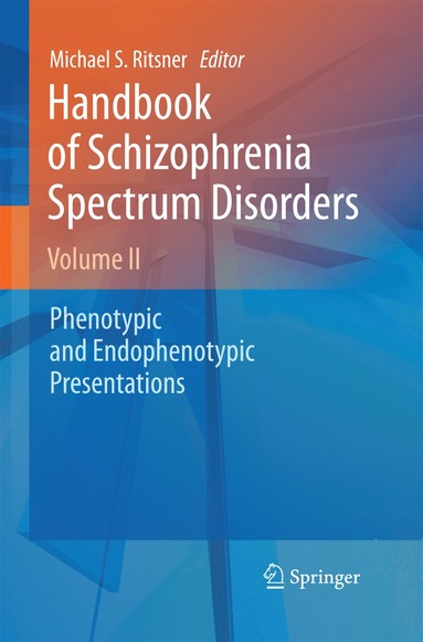 bokomslag Handbook of Schizophrenia Spectrum Disorders, Volume II