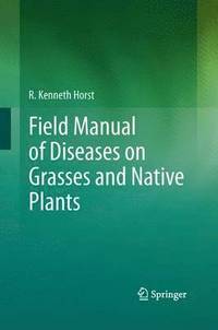 bokomslag Field Manual of Diseases on Grasses and Native Plants