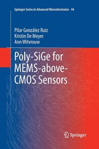 bokomslag Poly-SiGe for MEMS-above-CMOS Sensors