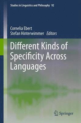 Different Kinds of Specificity Across Languages 1
