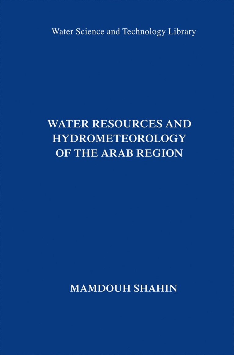 Mamdouh Shahin - Water Resources and Hydrometeorology of the Arab Region, Häftad
