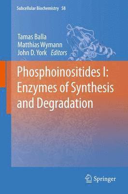 Phosphoinositides I: Enzymes of Synthesis and Degradation 1