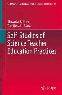 bokomslag Self-Studies of Science Teacher Education Practices